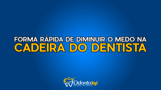 #153 Perder o medo da cadeira do dentista