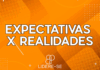 Expectativa X Realidade – #65 Lidere-se